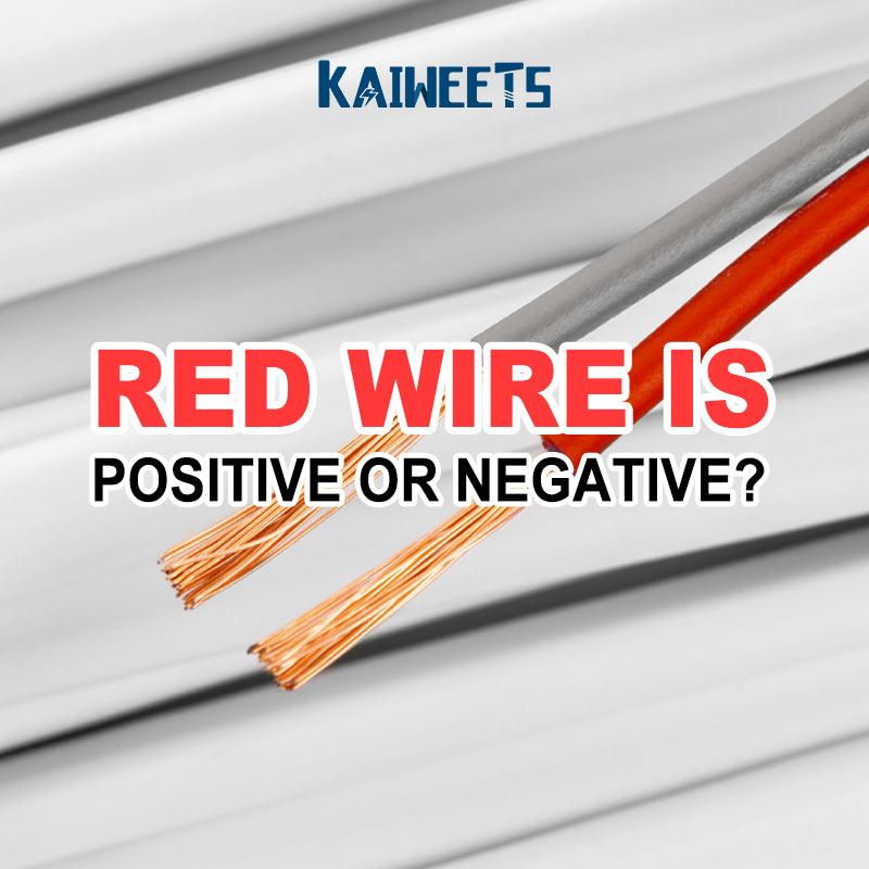 Is Red Wire Positive or Negative - Kaiweets